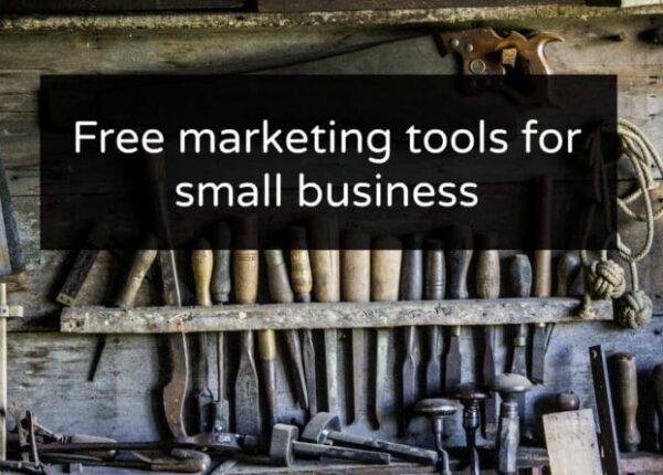 Free marketing tools for small business